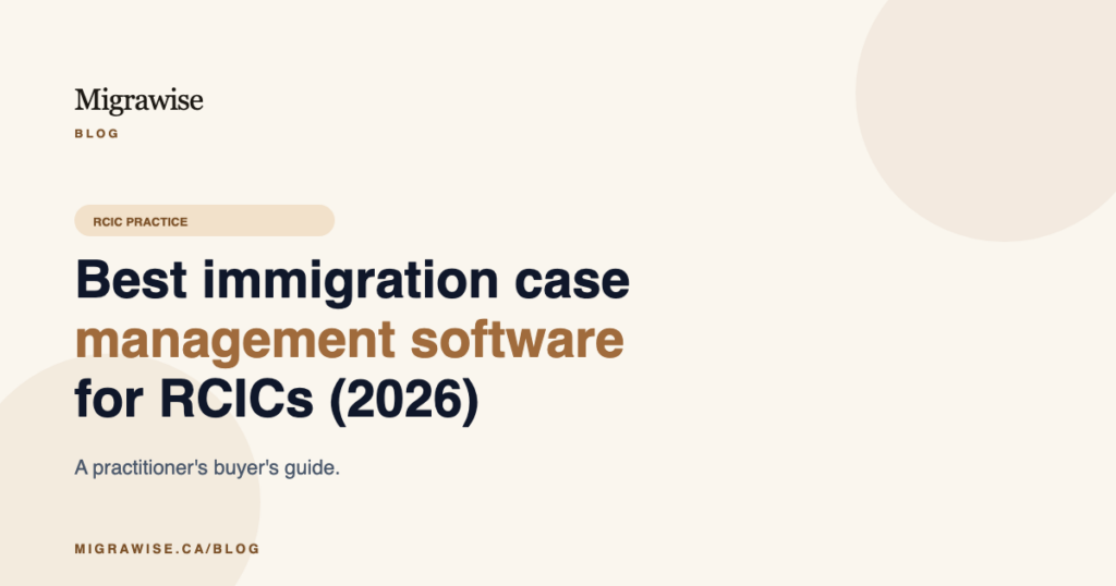 Best Immigration Case Management Software for RCICs in 2026